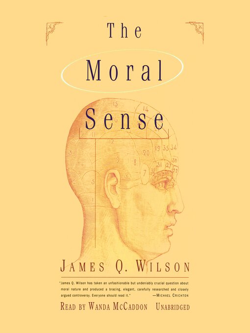 Title details for The Moral Sense by James Q. Wilson - Available